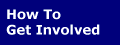 How To Get Involved
